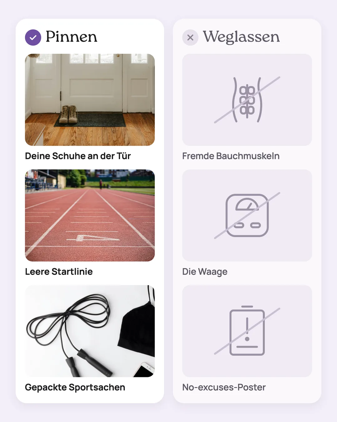 Gezeichnete Karte mit „Pinnen“ und „Weglassen“: links deine Schuhe an der Tür, eine leere Startlinie und die gepackten Sportsachen, rechts fremde Bauchmuskeln, eine Waage und ein „No excuses“-Poster