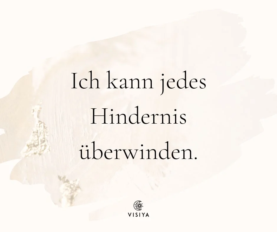 Eine VISIYA-Affirmationskarte mit dem Satz „Ich kann jedes Hindernis überwinden."